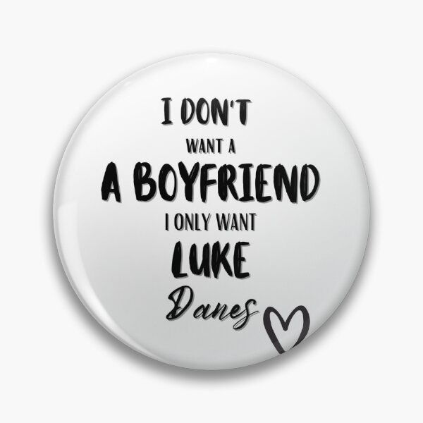 Item preview, I don't want a Boyfriend I - ONLY WANT LUKE ed.1 Black, T shirt designed and sold by Millenial Designs.