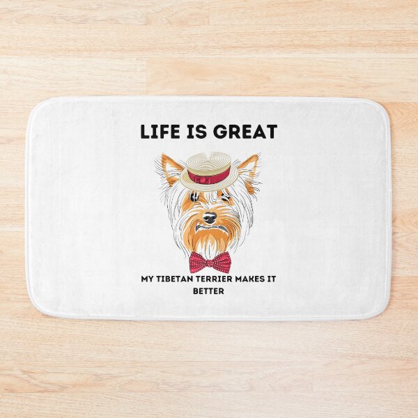 Item preview, Life Is Great My Tibetan Terrier Makes It Better,fuuny dog designed and sold by piskwi.