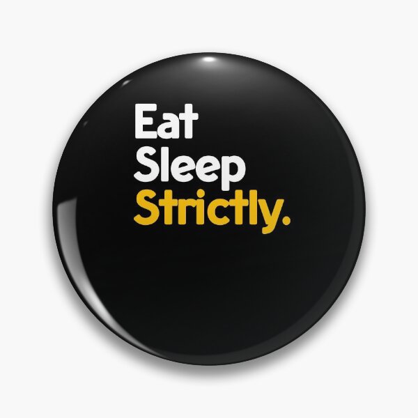 Item preview, Eat sleep strictly funny designed and sold by taddd.