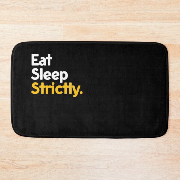 Item preview, Eat sleep strictly funny designed and sold by taddd.