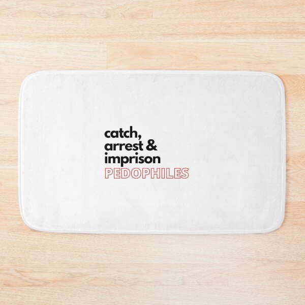 Item preview, Catch arrest and imprison pedophiles designed and sold by Marcus Wong.