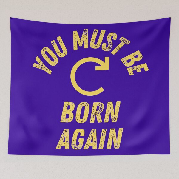 Item preview, You must be born again designed and sold by The Sober Art.