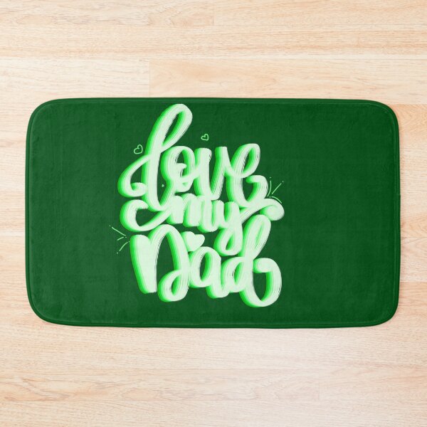 Item preview, Love my Dad designed and sold by Creative Colors99.