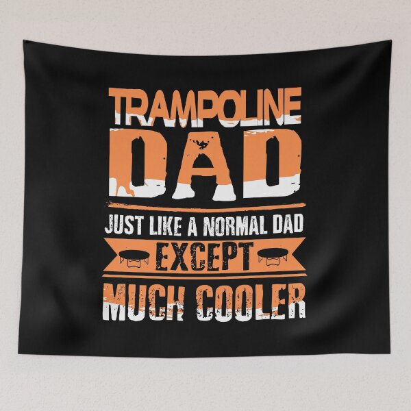 Item preview, Dad Jump HighTrampoline designed and sold by tbauernhoferbiz.