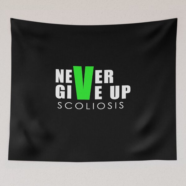 Item preview, Never end the fight against scoliosis designed and sold by mederDESIGNS.