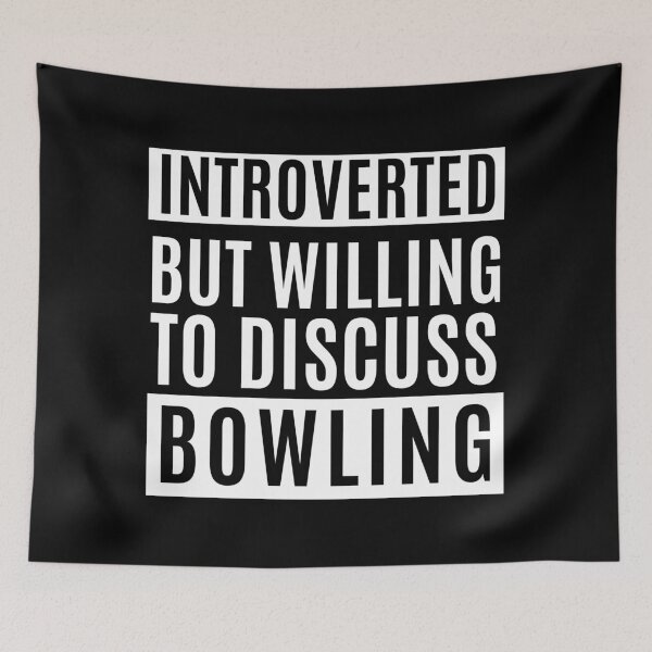 Item preview, Introverted But Willing To Discuss Bowling designed and sold by m95sim.