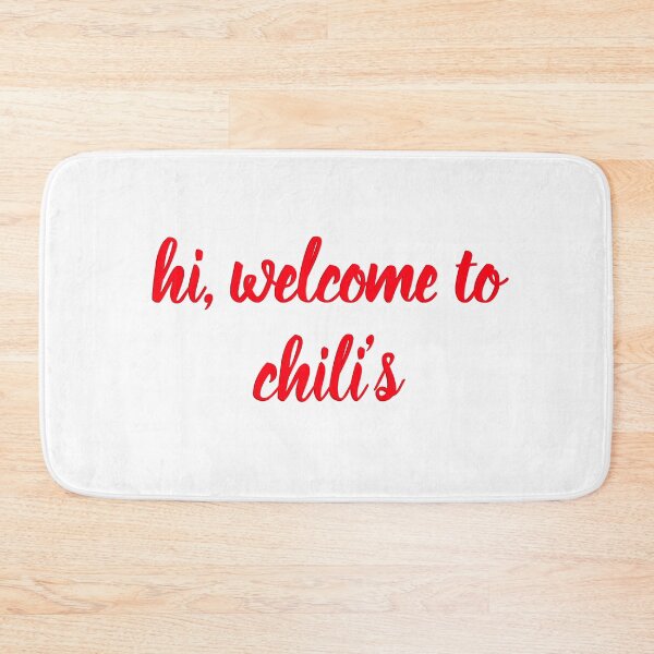 Item preview, Hi Welcome To Chili’s designed and sold by TINASTORESHOPE.