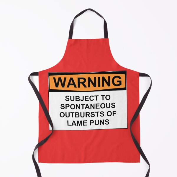Item preview, Warning: SUBJECT TO SPONTANEOUS OUTBURSTS OF LAME PUNS designed and sold by Rob Price.