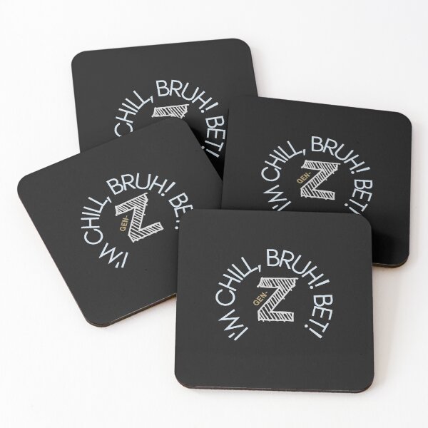 Item preview, Gen-z merch: "I'm Chill, Bruch! Bet!" designed and sold by AyeAyeBeans.