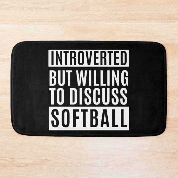 Item preview, Introverted But Willing To Discuss Softball designed and sold by m95sim.