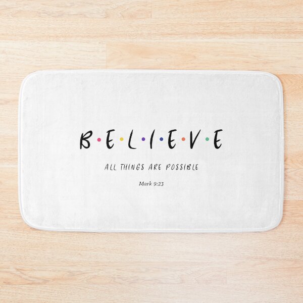 Item preview, BELIEVE, All Things Are Possible, Mark 9:23 designed and sold by bugtalk.