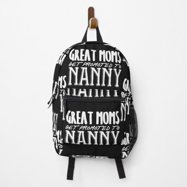 Item preview, Great Moms Get Promoted To Nanny designed and sold by Ghostach.