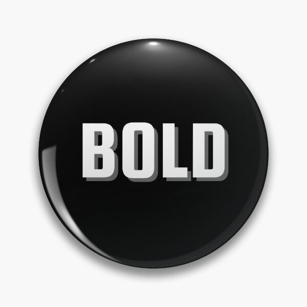 Item preview, Be Bold designed and sold by pintsandquarts.