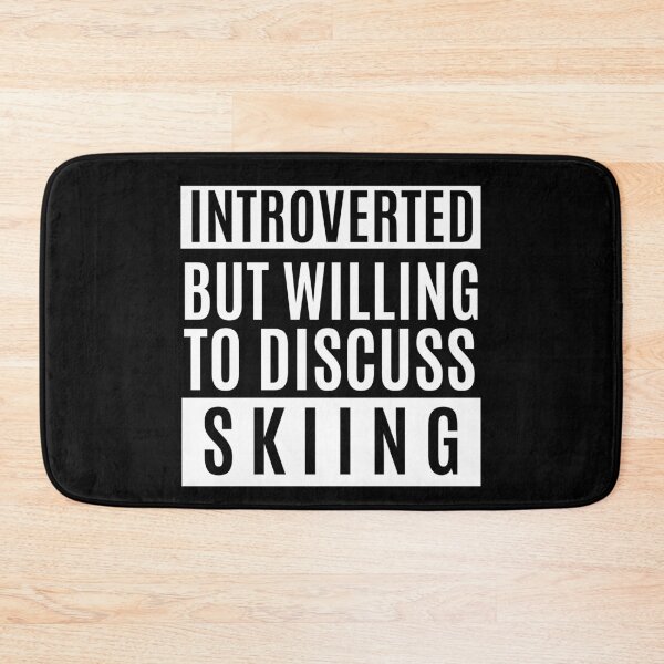 Item preview, Introverted But Willing To Discuss Skiing designed and sold by m95sim.