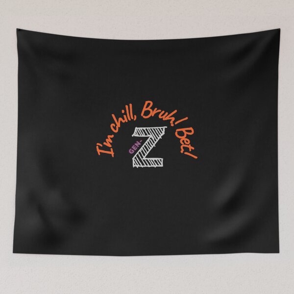 Item preview, Red Gen-z merch: "I'm Chill, Bruch! Bet!" designed and sold by AyeAyeBeans.