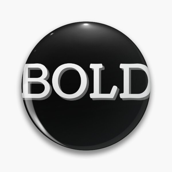 Item preview, Be Bold designed and sold by pintsandquarts.