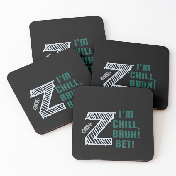 Item preview, Green Gen-z merch:  "I'm Chill, Bruch! Bet!" designed and sold by AyeAyeBeans.