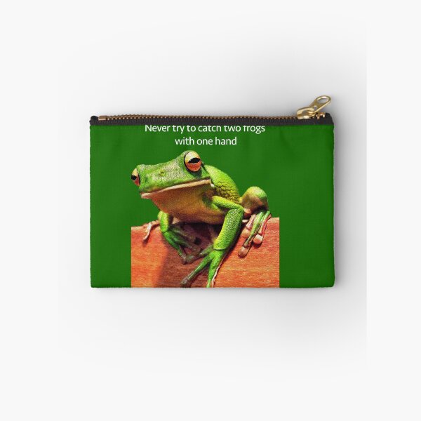 Item preview, Never try to catch two frogs with one hand designed and sold by JimPavelle.
