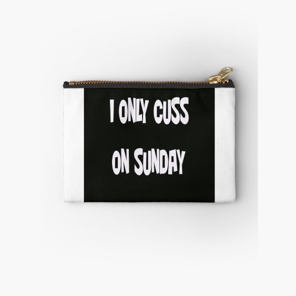 Item preview, I ONLY CUSS ON SUNDAY designed and sold by CUTESTUFFnow.