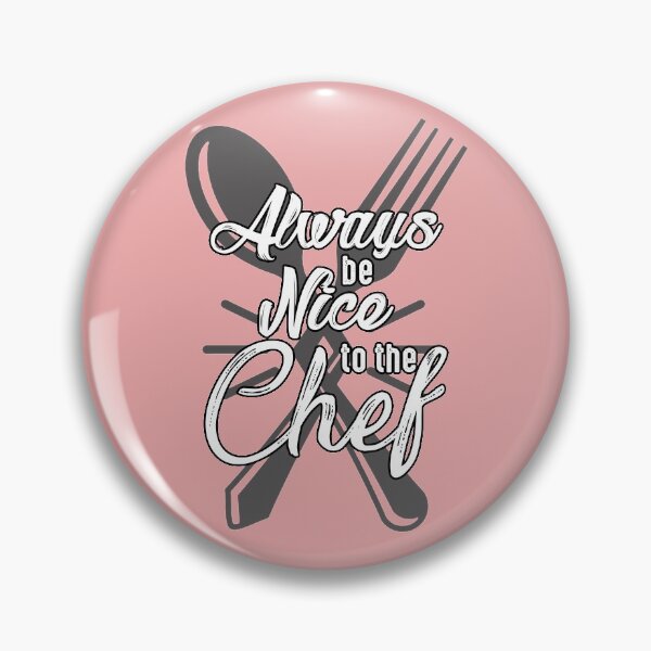 Item preview, Always Be Nice To The Chef, Year-end Party Happy New Year designed and sold by giangtran.