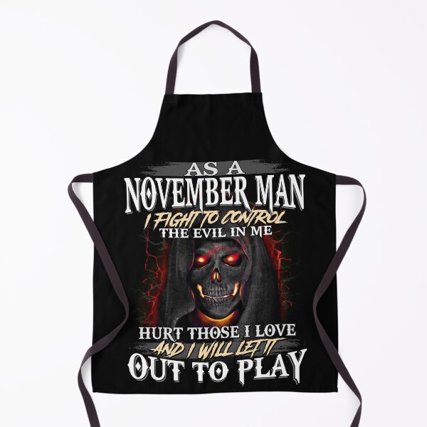 Item preview, AS A NOVEMBER MAN I FIGHT TO CONTROL THE EVIL IN ME HURT THOSE I LOVE designed and sold by AlexFLee.