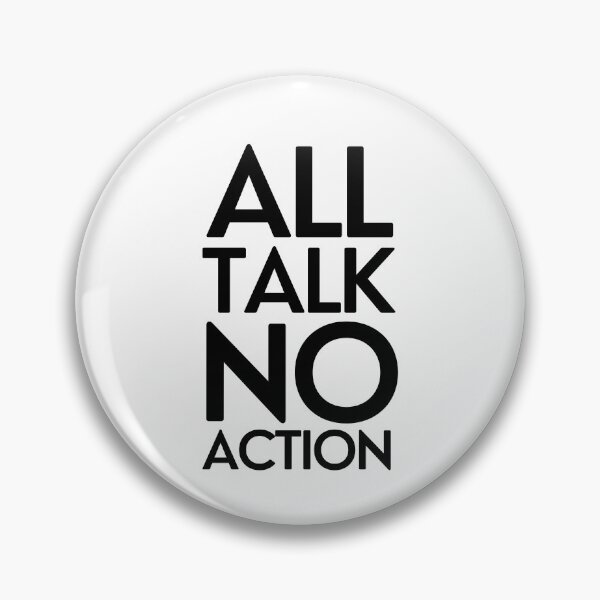 Item preview, All Talk No Action designed and sold by pintsandquarts.
