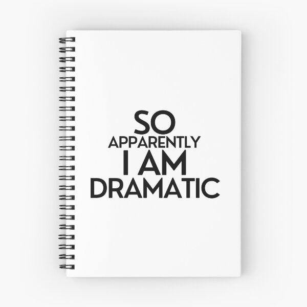 Item preview, So Apparently I'm Dramatic designed and sold by pintsandquarts.
