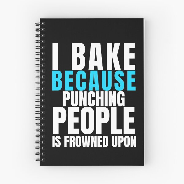 Item preview, I Bake Because Punching People Is Frowned Upon, Funny Baker Chef Gift, Gift For Baker, Professional Cook Gift, Bakery Shirt Unisex Tshirt designed and sold by PGGO.