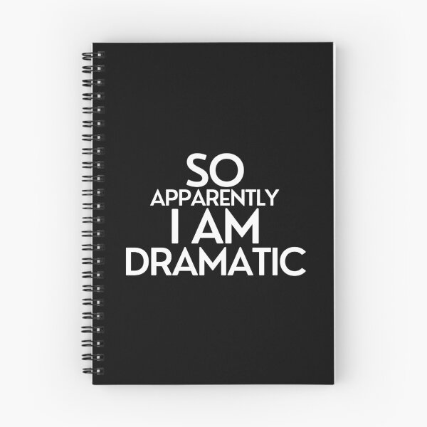 Item preview, So Apparently I'm Dramatic designed and sold by pintsandquarts.