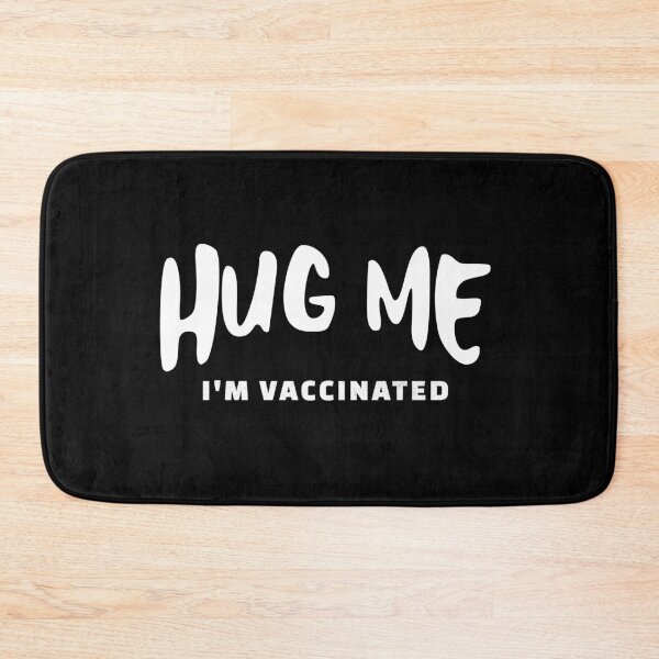 Item preview, Hug Me I'm vaccinated designed and sold by BlascoShop.