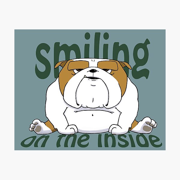 Artikel-Vorschau von Die Bulldogge lächelt von innen, designt und verkauft von JuliaKerczaArt.