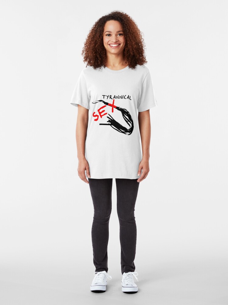 Alternate view of Tyrannical Sex Slim Fit T-Shirt
