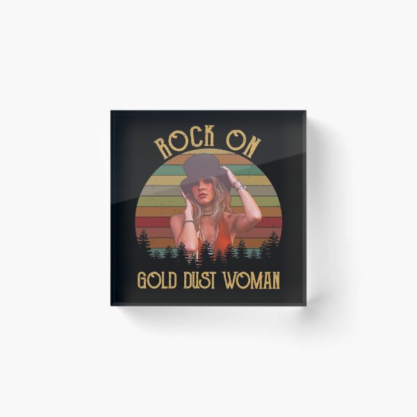 Rock On Gold Dust Woman Acrylic Block