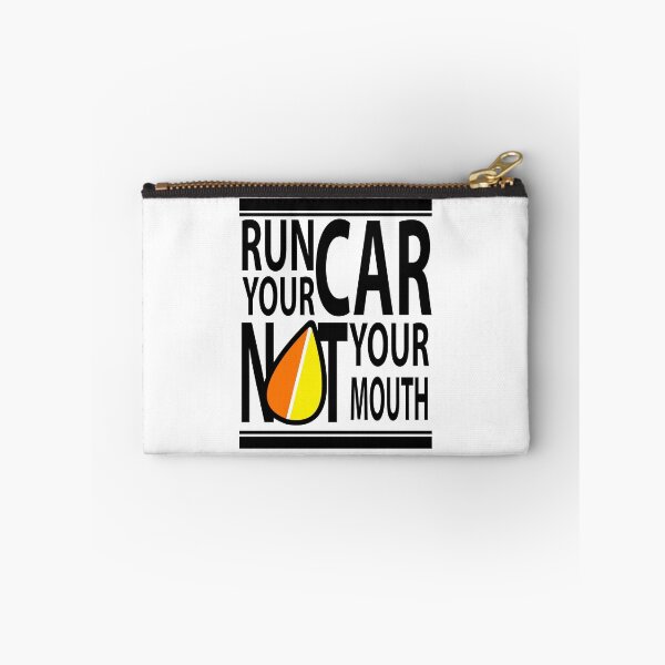 Item preview, Run Your Car Not Your Mouth designed and sold by LastLineinBlue.