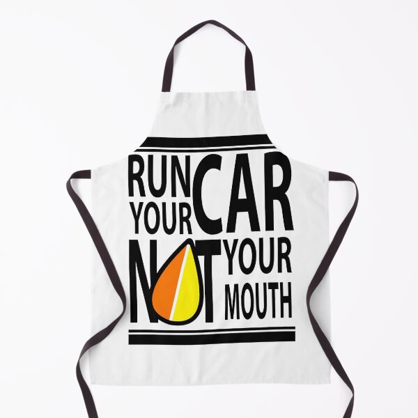 Item preview, Run Your Car Not Your Mouth designed and sold by LastLineinBlue.
