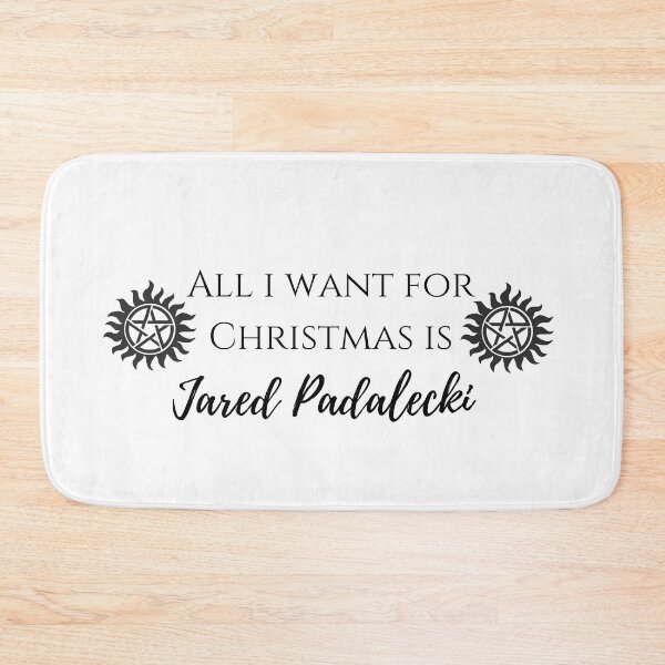 Item preview, all i want for Christmas is Jared Padalecki designed and sold by LannisterOnMars.