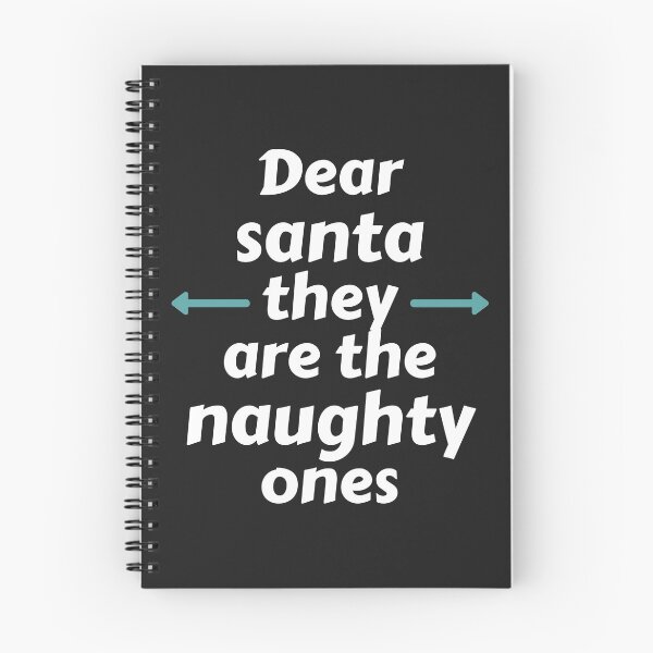 Item preview, Dear Santa They Are The Naughty Ones designed and sold by MohitJain1109.