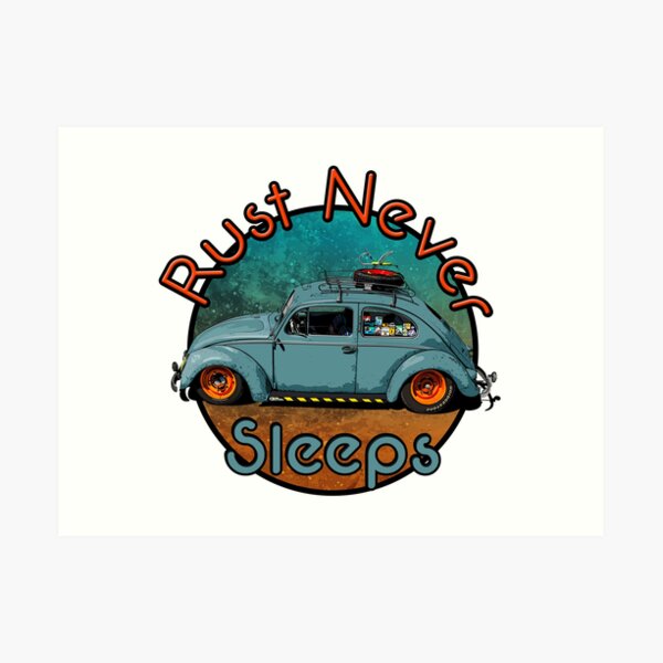 rust never sleeps Art Print