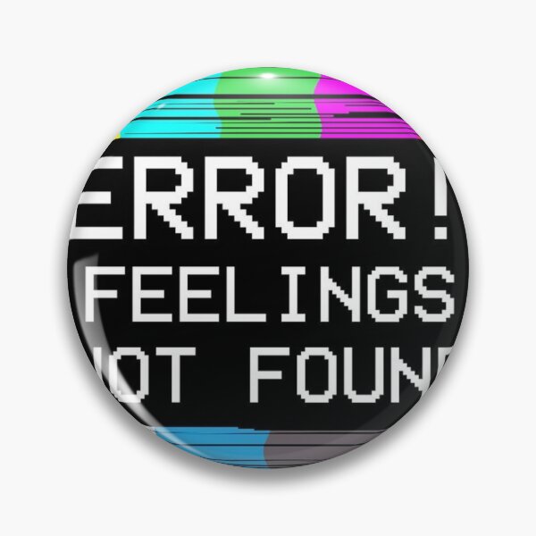 Item preview, Error! Feelings not found - Vaporwave designed and sold by vapormoon.