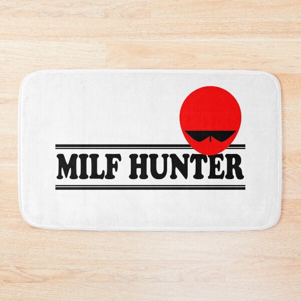 Item preview, MILF Hunter designed and sold by LastLineinBlue.