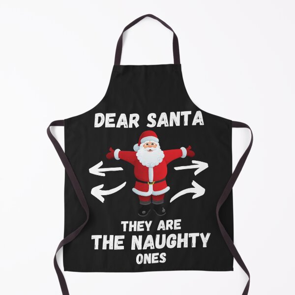 Item preview, Dear Santa They Are The Naughty Ones designed and sold by MohitJain1109.