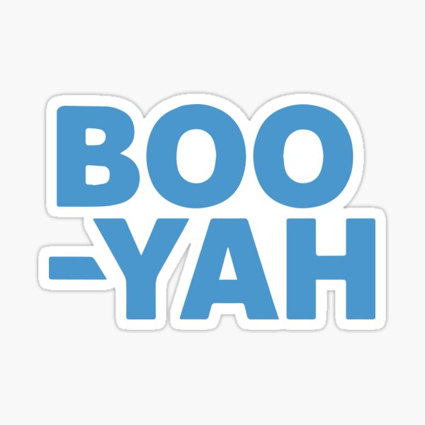 Booyah Stickers for Sale