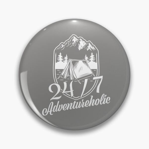 Item preview, 24/7 adventureholic design for adventurers and outdoor fans designed and sold by Freetimebm.
