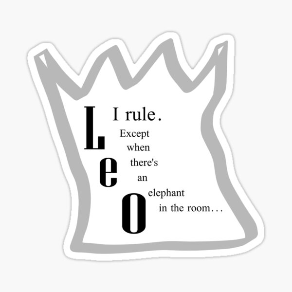 Leo v3: I rule... Sticker