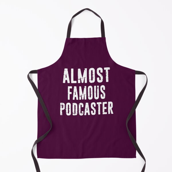 Item preview, Podcaster Almost Famous Funny Distressed Typography Design designed and sold by niftee.