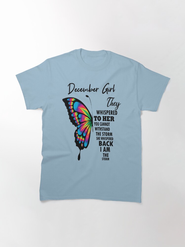 Disover December Birthday Quotes Classic T-Shirt