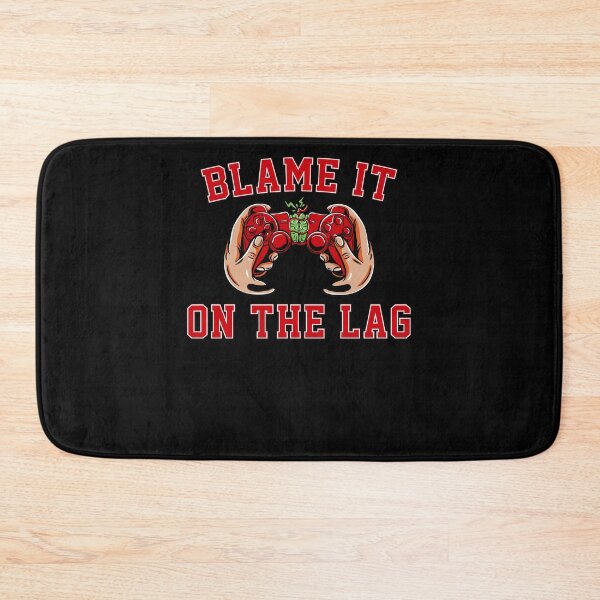 Item preview, Blame It On The Lag Funny Gaming Gift Video Game Lover Gamer designed and sold by HeroTee.