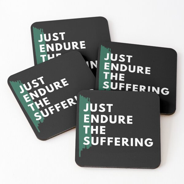 Item preview, Just Endure The Suffering designed and sold by TrendingTees4u.