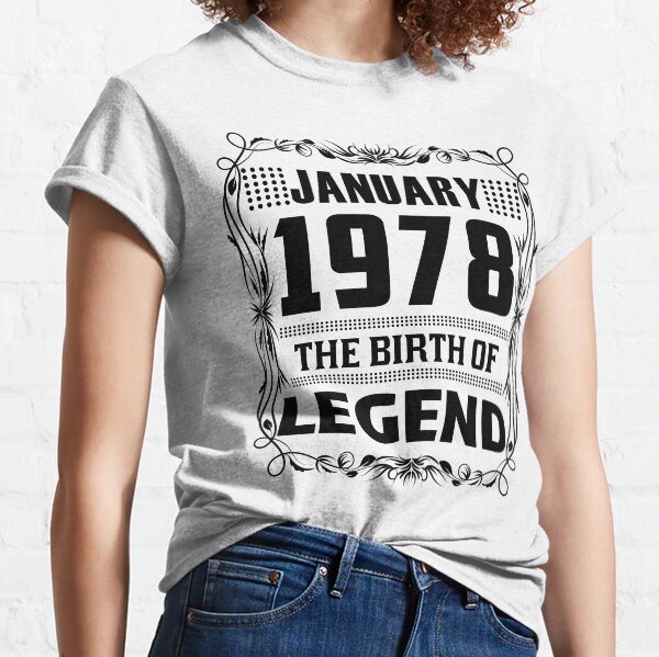 1978 Limited Edition T-Shirt Birthday Year Born T Shirt Born in Year Tee 1978 Limited Edition T-Shirt Birthday Year Born T Shirt Born in Year Tee