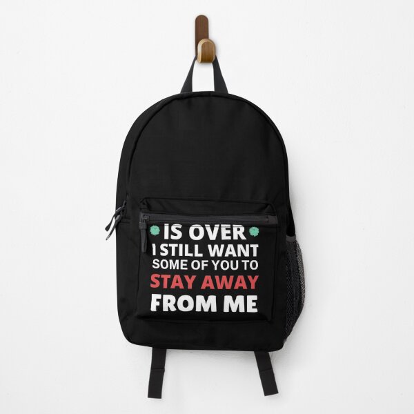 Item preview, When This Virus Is Over I Still Want Some Of You To Stay Away From Me designed and sold by MariusMunteanu.